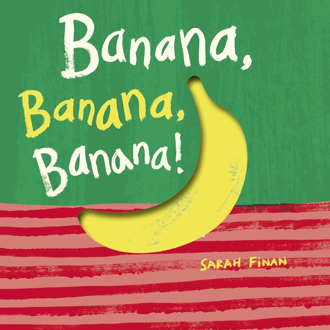Banana, Banana, Banana! Book