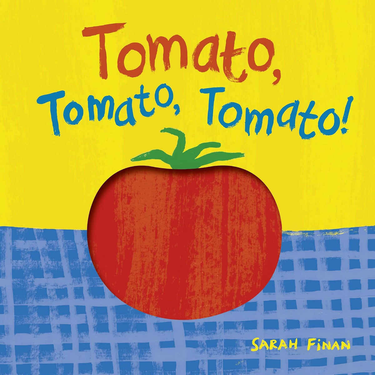 Tomato, Tomato, Tomato! Book