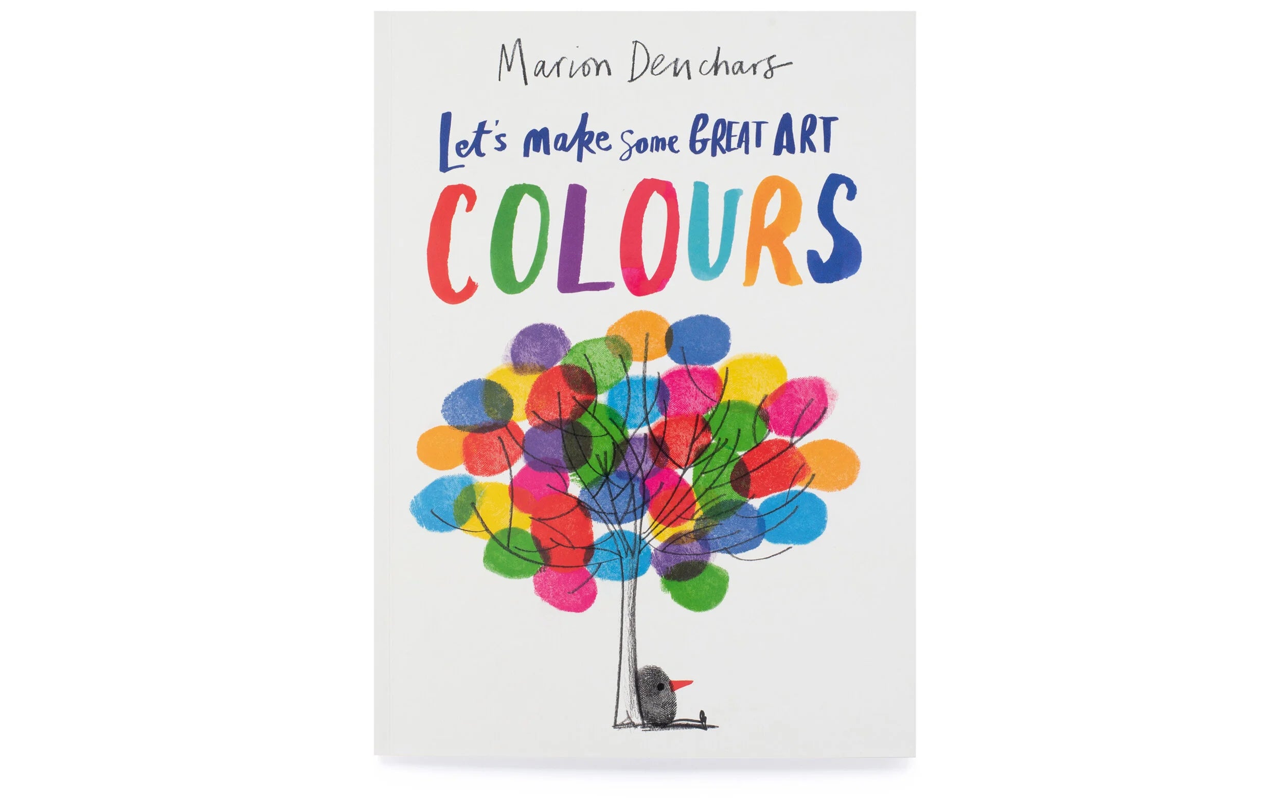 Let's Make Some Great Art: Colours Book