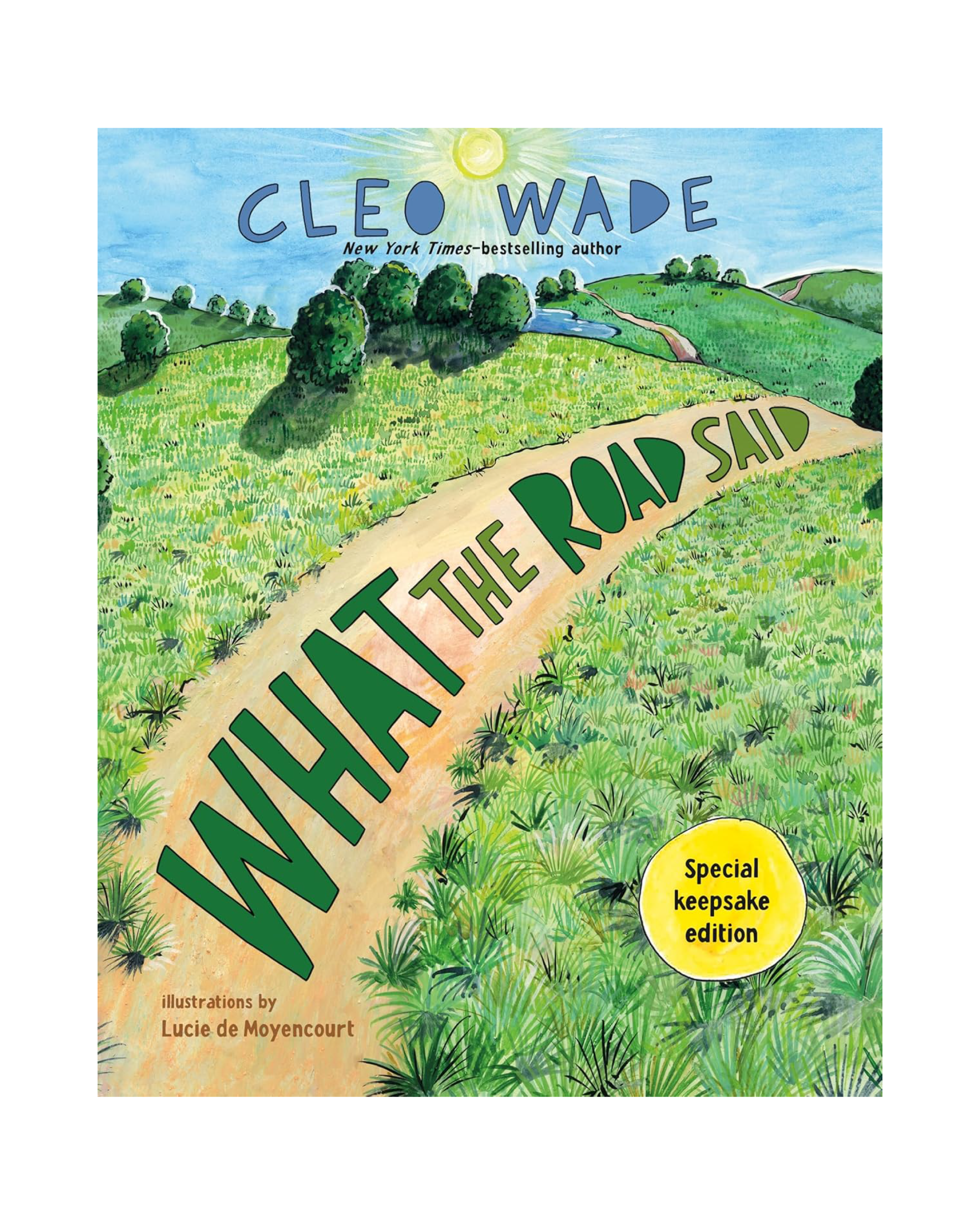 What the Road Said (Special Keepsake Edition with a case) Book